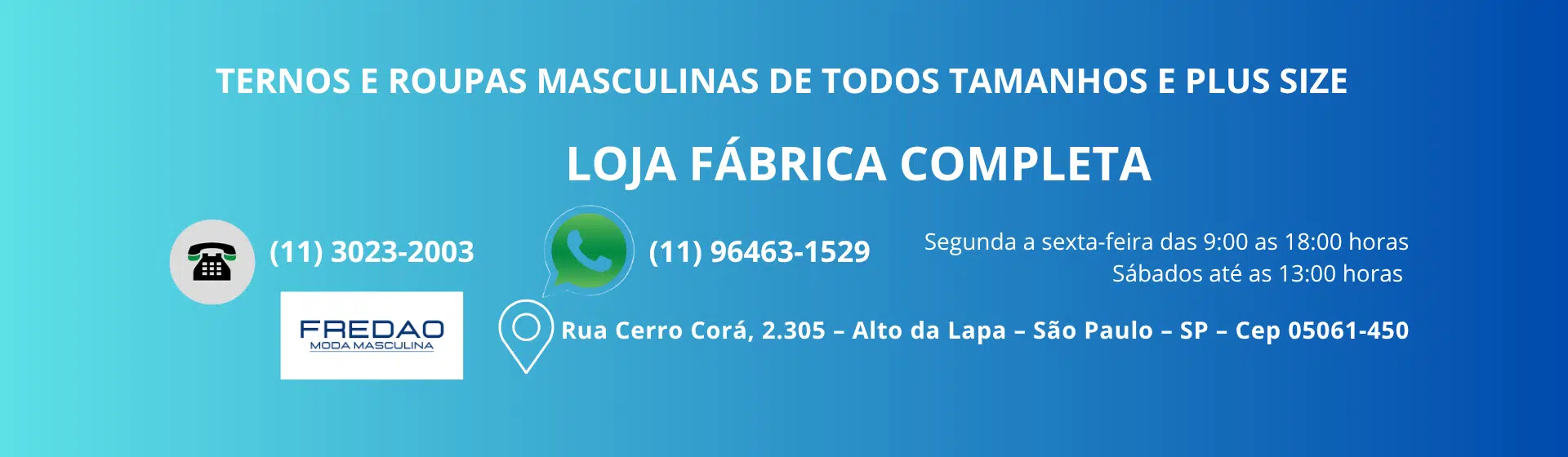 Fredao Moda Masculina | Loja de ternos completa, roupas masculinas sociais, esportes finos de todos tamanhos e plus size 7 Fredao Moda Masculina